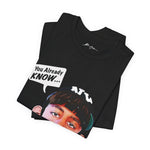Printify T-Shirt You Already Know “Unapologetically MAD” | Classic Series